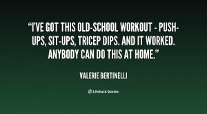 quote-Valerie-Bertinelli-ive-got-this-old-school-workout-push-ups ...