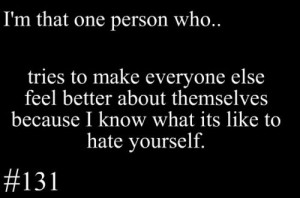 Quotes About Hating Yourself