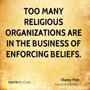 charley-pride-charley-pride-too-many-religious-organizations-are-in ...