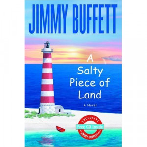 Jimmy Buffett Salty Piece of Land