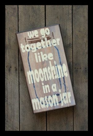 Southern Sayings - Moonshine and Mason Jar by WoodPaintedStudio, $35 ...
