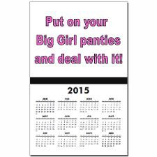 Put on your... Calendar Print for
