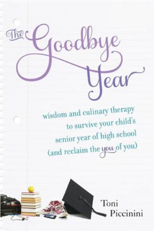 The 'goodbye year': Surviving your child's last year of high school