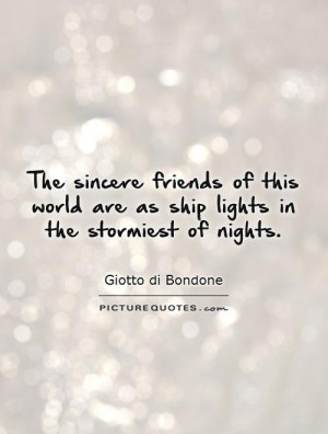 Friendship Quotes True Friend Quotes Good Friend Quotes Sincere Quotes ...