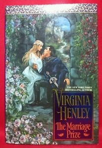 The Marriage Prize by Virginia Henley 2000 Hardcover 1st Edition 1st