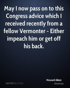 May I now pass on to this Congress advice which I received recently ...