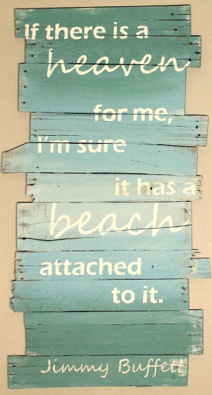 quote.: Sands, Jimmy Buffett, Idea, Beaches Signs, Beaches Quotes, Sea ...