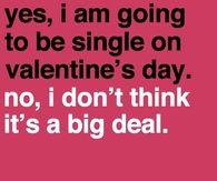 ... are single on valentines day love quotes single quotes valentines day