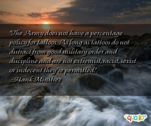 The Army does not have a percentage policy for tattoos. As long as ...