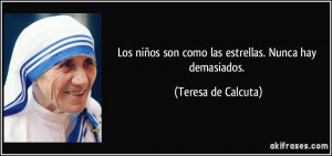 Más frases populares de Teresa de Calcuta