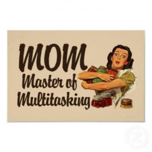 Mom master of multitasking: Mom Master, Mommy Life, Funny Things ...