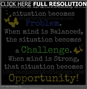 Love-Quotes-When-Mind-Is-Weak-A-Situation-Becomes-Problem-Quote-For ...
