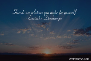 beach-Friends are relatives you make for yourself.