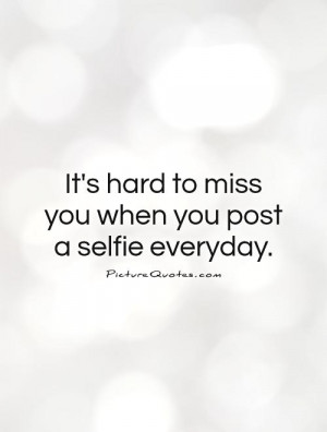 Selfie Quotes