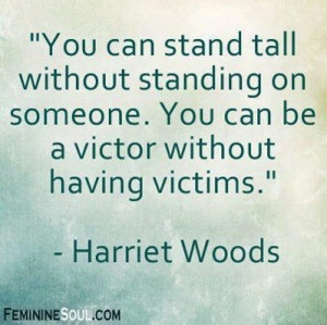 stand tall without standing on someone.. #quotes