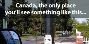 Things are somehow different in Canada… I know this is a stretch but ...