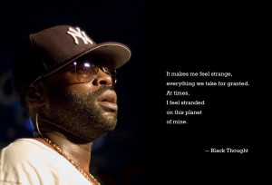 Black Thought motivational inspirational love life quotes sayings ...