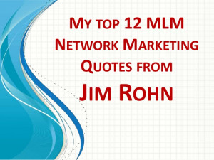 12 Jim Rohn Quotes | For Network Marketing and MLM Business Owners
