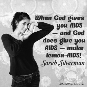 Sarah Silverman: When God gives you AIDS