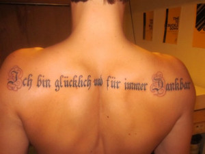 Meaning: I am lucky and I am forever grateful, in German =DThis tattoo ...