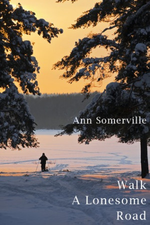 Start by marking “Walk A Lonesome Road” as Want to Read: