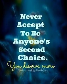 never be second choice