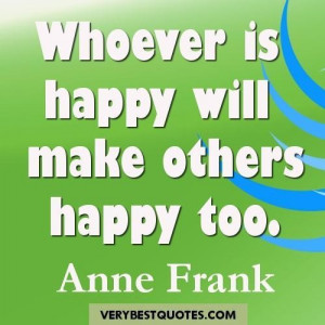 Quotes about happiness happiness quotes whoever is happy will make ...
