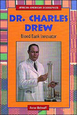 Dr. Charles Drew: Blood Bank Innovator