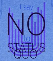 No To Status Quo - No To Status Quo tee from Team Starkid's 