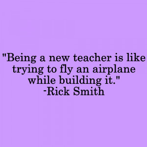 first year teacher this quote describes my year perfectly