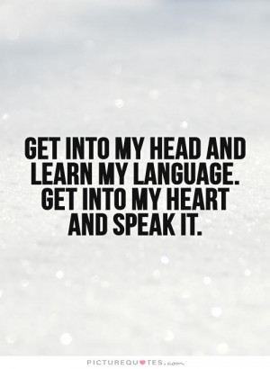 Heart Quotes Language Quotes Head Quotes