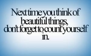 Next time you think of beautiful things, don’t forget to count ...