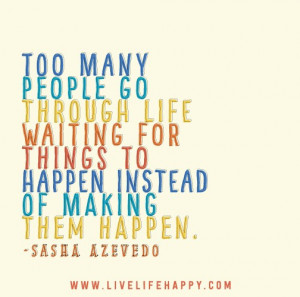 Live Life Quotes, Love Life Quotes, Happy Beautiful Quotes