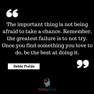 The important thing is not being afraid to take a chance. Remember ...