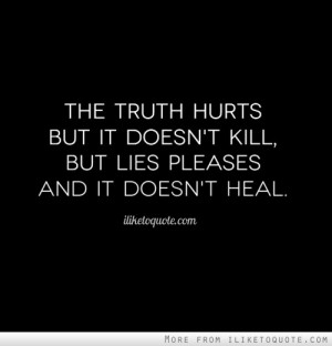 The Truth Hurts Quote