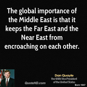 of the Middle East is that it keeps the Far East and the Near East ...