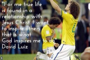 ... for this image include: david luiz, god, quotes, brasil and football