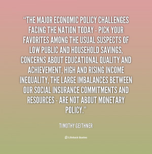File Name : quote-Timothy-Geithner-the-major-economic-policy ...