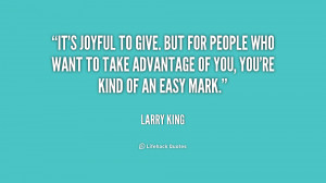 quotes about people who take advantage of others