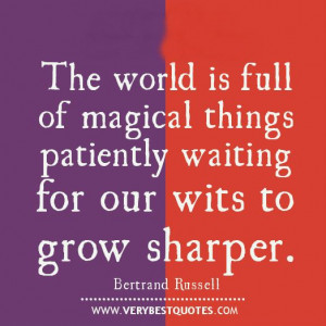 ... waiting for our wits to... | Bertrand Russell Picture Quotes