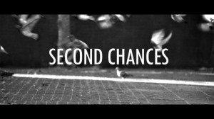 Second Chances? Worthy't or Bullshit?