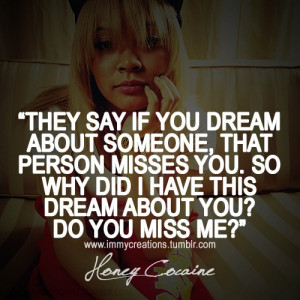 honey #cocaine #female #rapper #quote #dreams #love