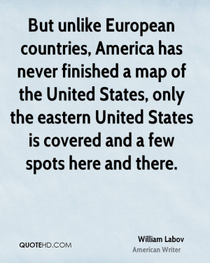 European countries, America has never finished a map of the United ...