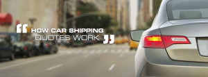 How Car Shipping Quotes Work