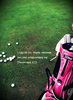 ... things put together golf and prayer more philippians quotes golf
