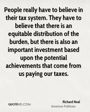 in their tax system. They have to believe that there is an equitable ...