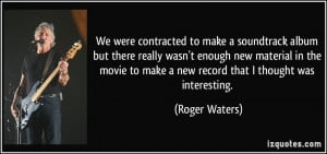 More Roger Waters Quotes