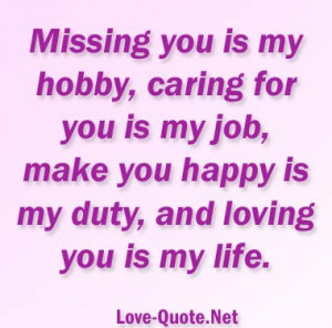 love quotes Missing you is my hobby caring for you is my job 300x283