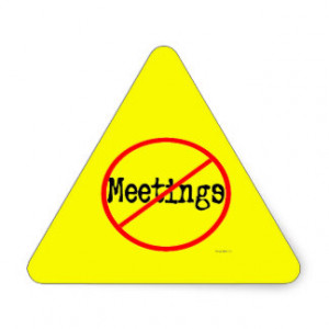 No Meetings Funny Office Saying Sticker
