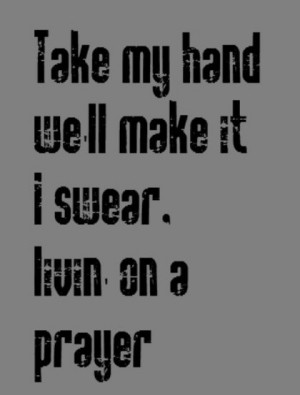 Bon Jovi - Livin' On a Prayer, Song Lyrics, Music, Quotes